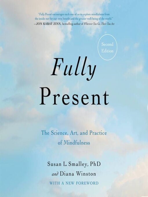 Title details for Fully Present by Susan L. Smalley - Available